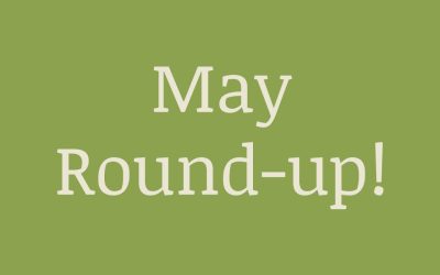 May 2022 Round-up!